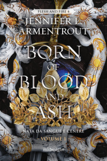 Born of blood and ash. Nata da sangue e cenere. Vol.