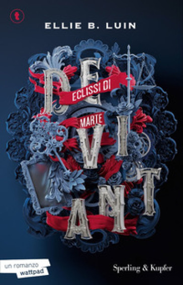 Deviant. Eclissi di Marte. Vol.