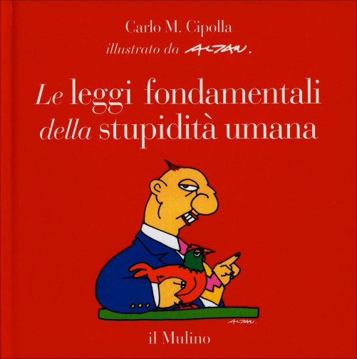 Leggi fondamentali stupidita umana