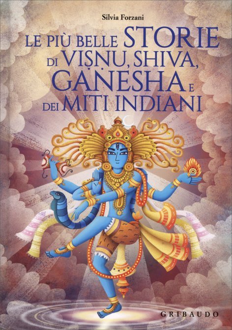 Piu belle storie visnu shiva ganesha miti indiani forzani libro