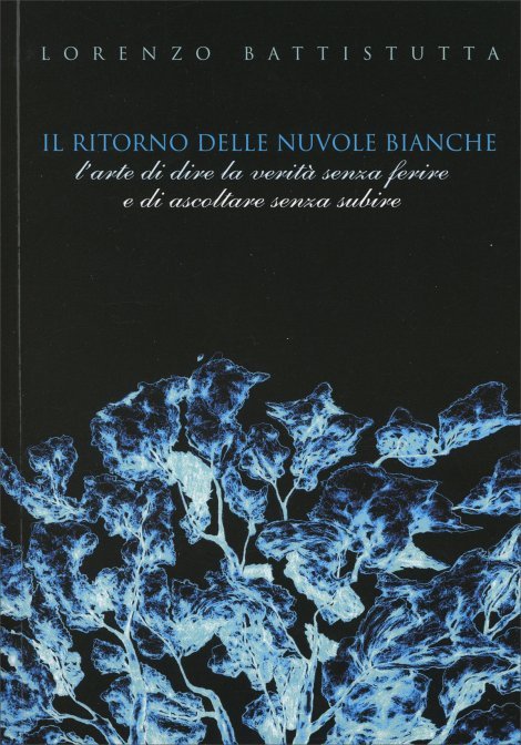 Ritorno nuvole bianche lorenzo battistutta libro