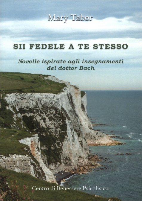 Sii fedele te stesso mary tabor libro