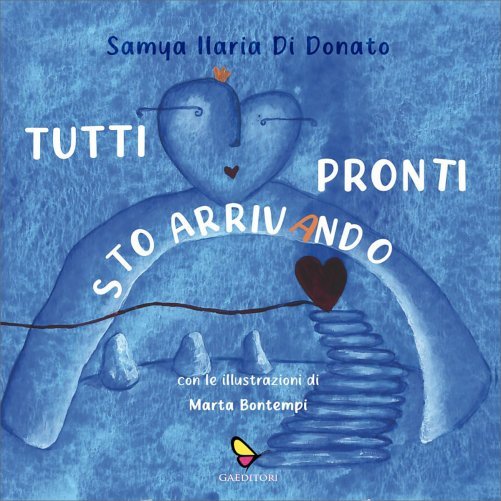 Tutti pronti sto arrivando samya ilaria donato libro