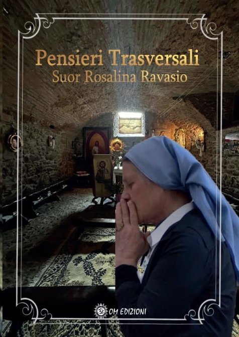 Pensieri trasversali suor rosalina ravasio libro
