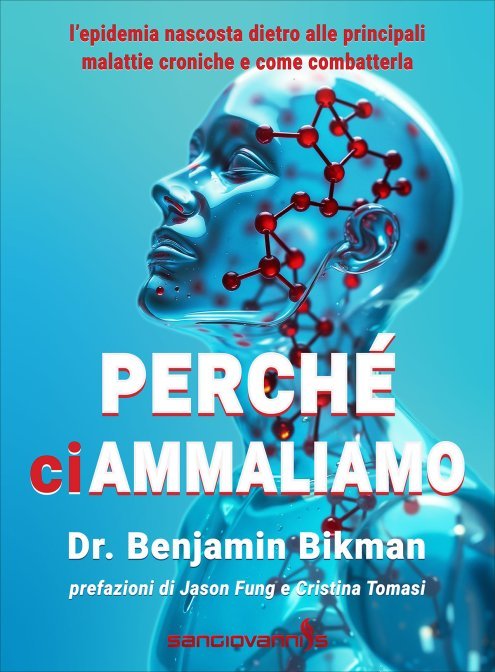 Perché ci Ammaliamo