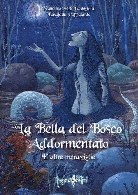 La Bella del Bosco Addormentato e Altre Meraviglie