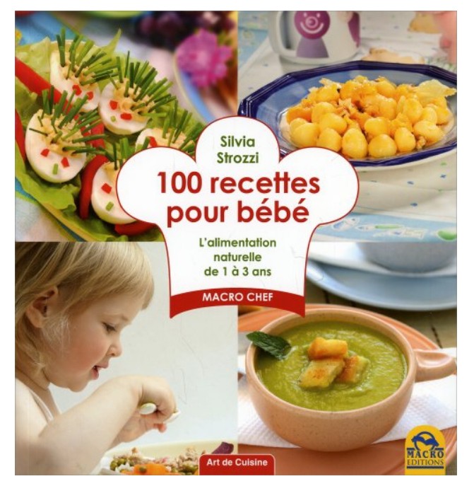 100 Recettes pour Bébé
