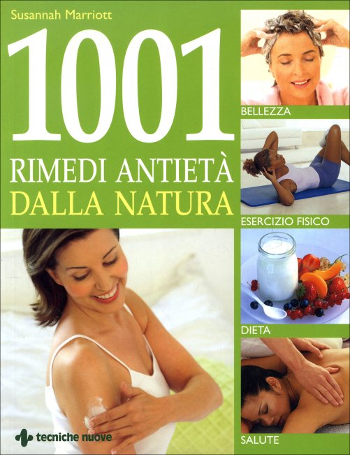1001 Rimedi Antietà dalla Natura