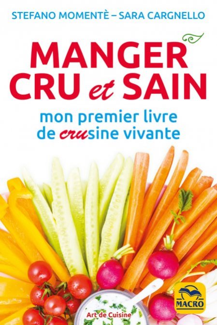 Manger Cru et Sain