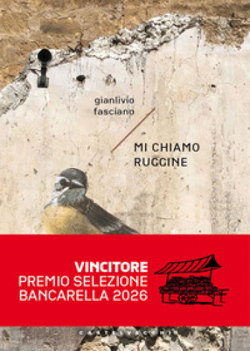 Mi chiamo Ruggine